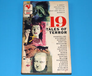 19 TALES OF TERROR A GREAT COLLECTION EDITED BY WHIT AND HALLIE BURNETT 1957 BANTAM PULP PB