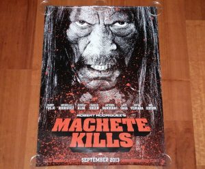 ORIGINAL MOVIE POSTER MACHETE KILLS 2013 UNFOLDED INTL ADVANCE ONE SHEET